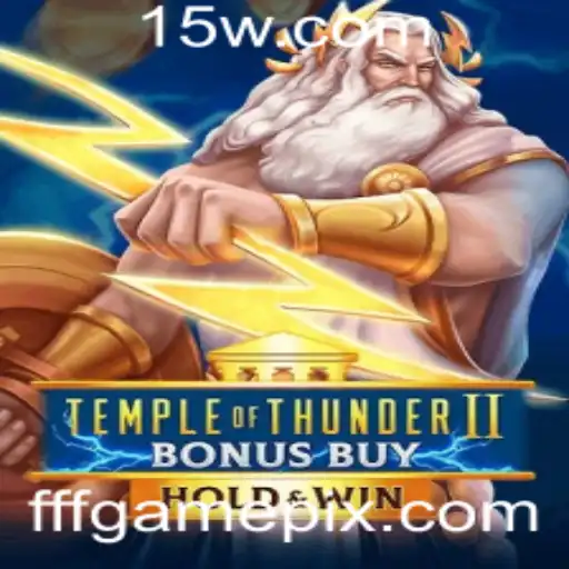 TempleofThunderIIBonusBuy: Descubra a Nova Sensação do Mundo dos Jogos